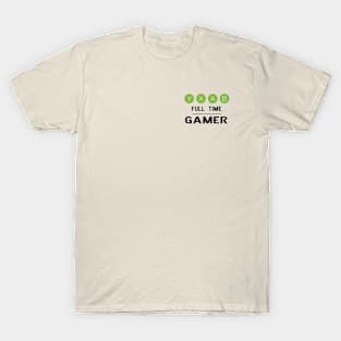 XBOX FULL TIME GAMER T-Shirt